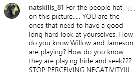 "Всем, кому не понравилась эта картинка - посмотрите на себя для начала. Кто вам сказал, что Уиллоу и Джеймсон играют в прятки? Кто сказал, что они вообще там играют? Прекратите искать негатив!!!" "Всем, кому не понравилась эта картинка - посмотрите на себя для начала. Кто вам сказал, что Уиллоу и Джеймсон играют в прятки? Кто сказал, что они вообще там играют? Прекратите искать негатив!!!"